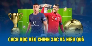 Kèo Chấp 2 3/4 Là Gì Và Cách Đọc Tỉ Lệ Để Giành Chiến Thắng Lớn
